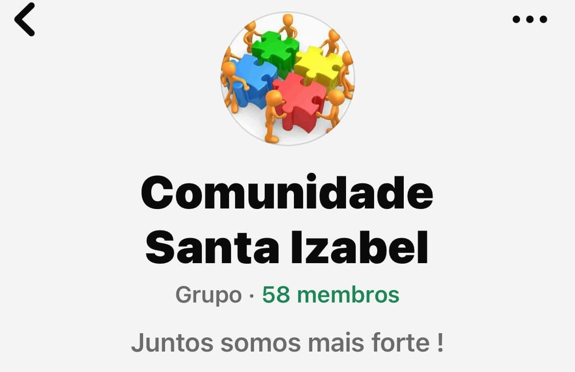 Tem um grupo. Chamado *Comunidade Santa Izabel*